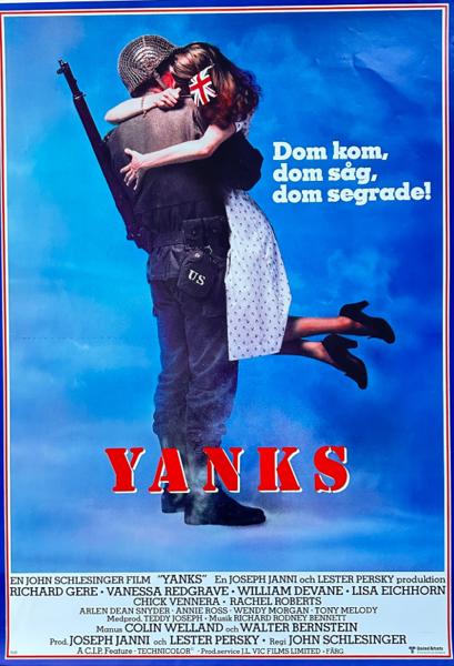 Unknown - Yanks - Swedish Movie Poster - Dom kom, dom såg, dom segrade!