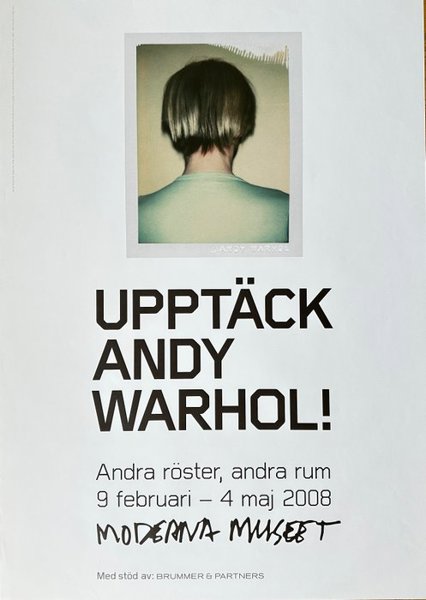 Andy Warhol (1928-1987) - Lithograph - Exhibition Poster from Moderna Museet - "Upptäck Andy Warhol!" - Stockholm - 2008